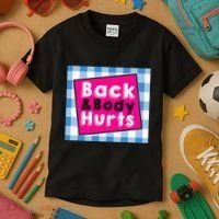 Back Body Hurts Humorous Quote Workout Top Gym Kids T-Shirt thumb 3