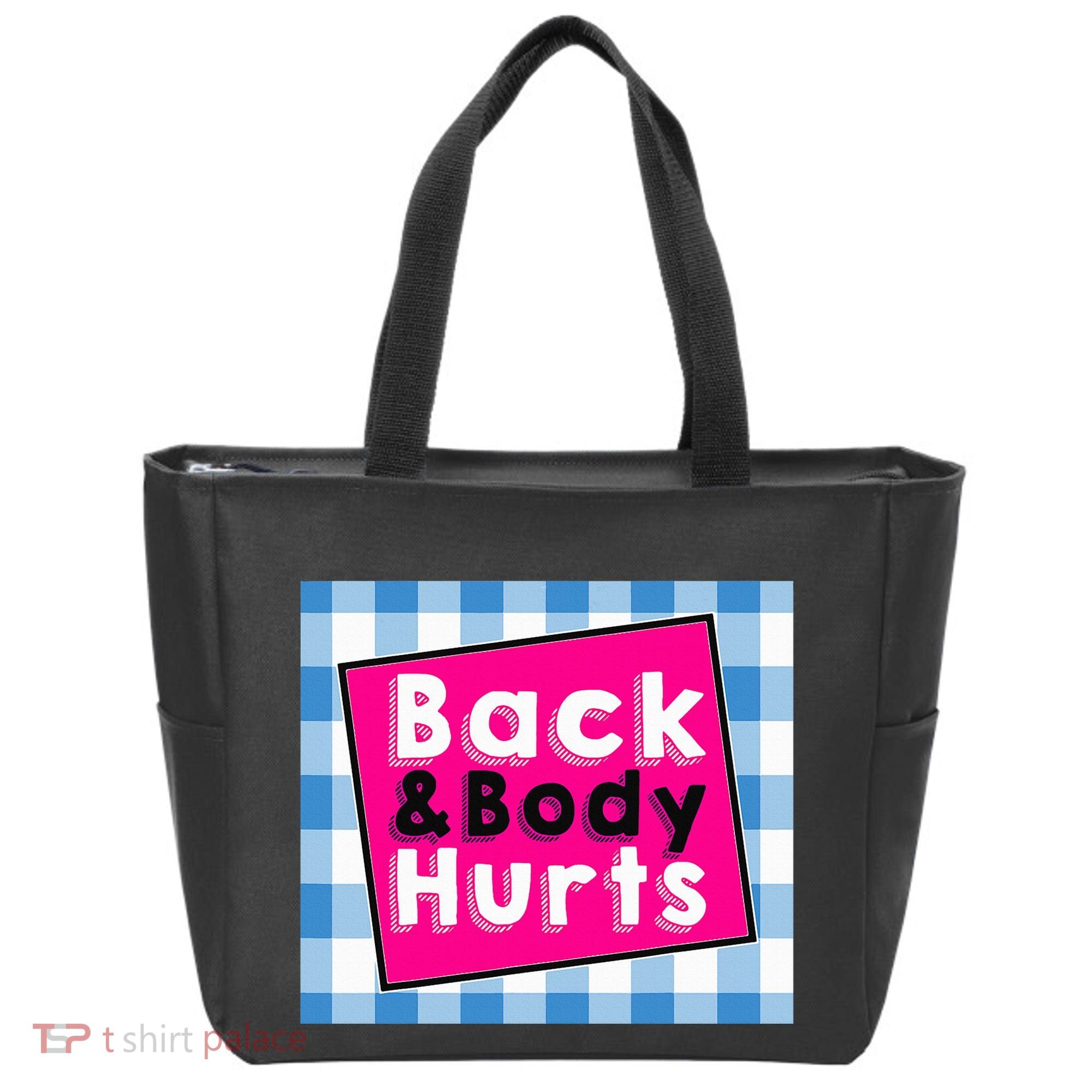 Back Body Hurts Humorous Quote Workout Top Gym Tote Bag