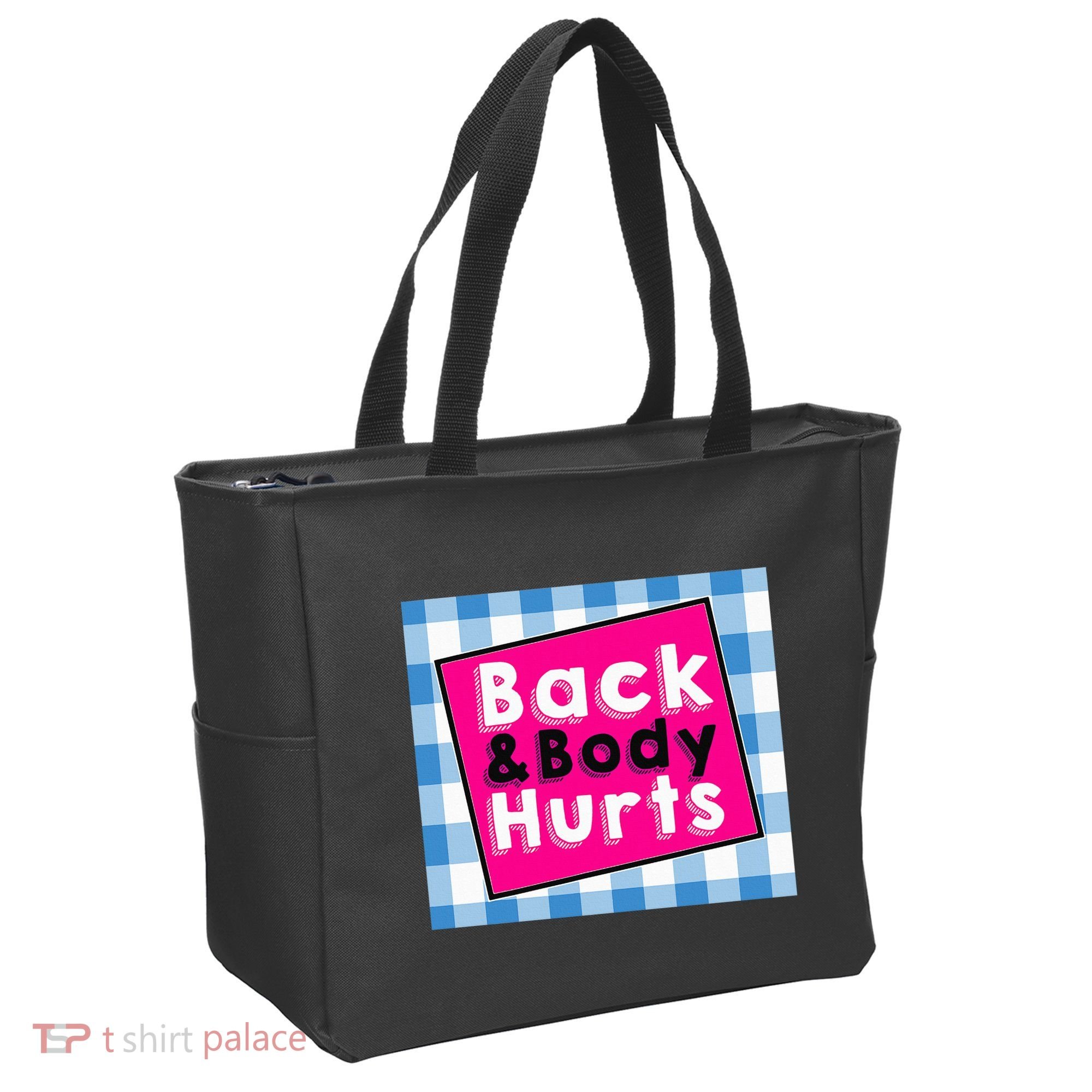 Back Body Hurts Humorous Quote Workout Top Gym Tote Bag