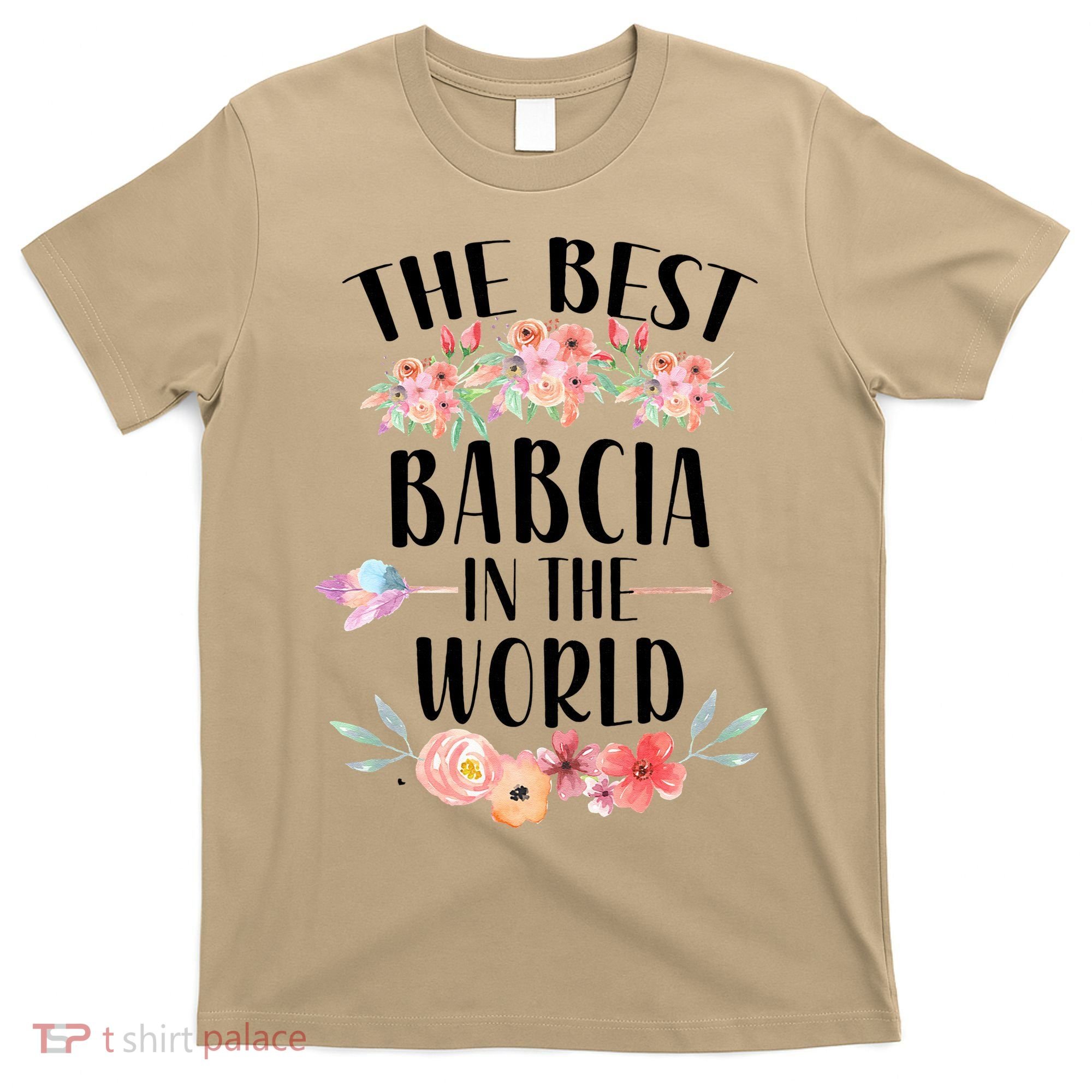 Best Babcia In The World Polish Grandma Floral Mother's Day T-Shirt