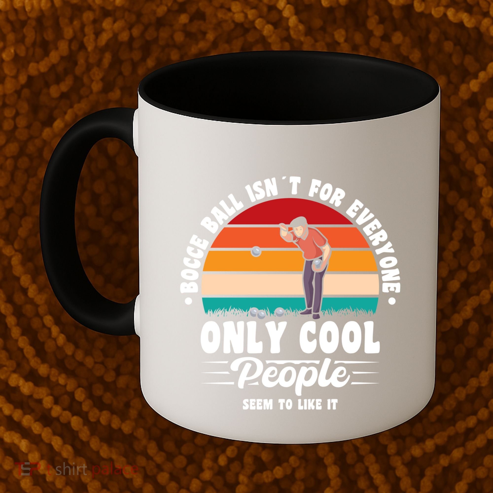 Bocce Ball Isnt For Everyone Bocce Ball Great Gift Coffee Mug