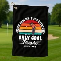 Bocce Ball Isnt For Everyone Bocce Ball Great Gift Golf Towel thumb 1