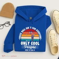 Bocce Ball Isnt For Everyone Bocce Ball Great Gift Hoodie thumb 4