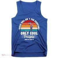 Bocce Ball Isnt For Everyone Bocce Ball Great Gift Tank Top thumb 0