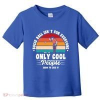 Bocce Ball Isnt For Everyone Bocce Ball Great Gift Toddler T-Shirt thumb 0