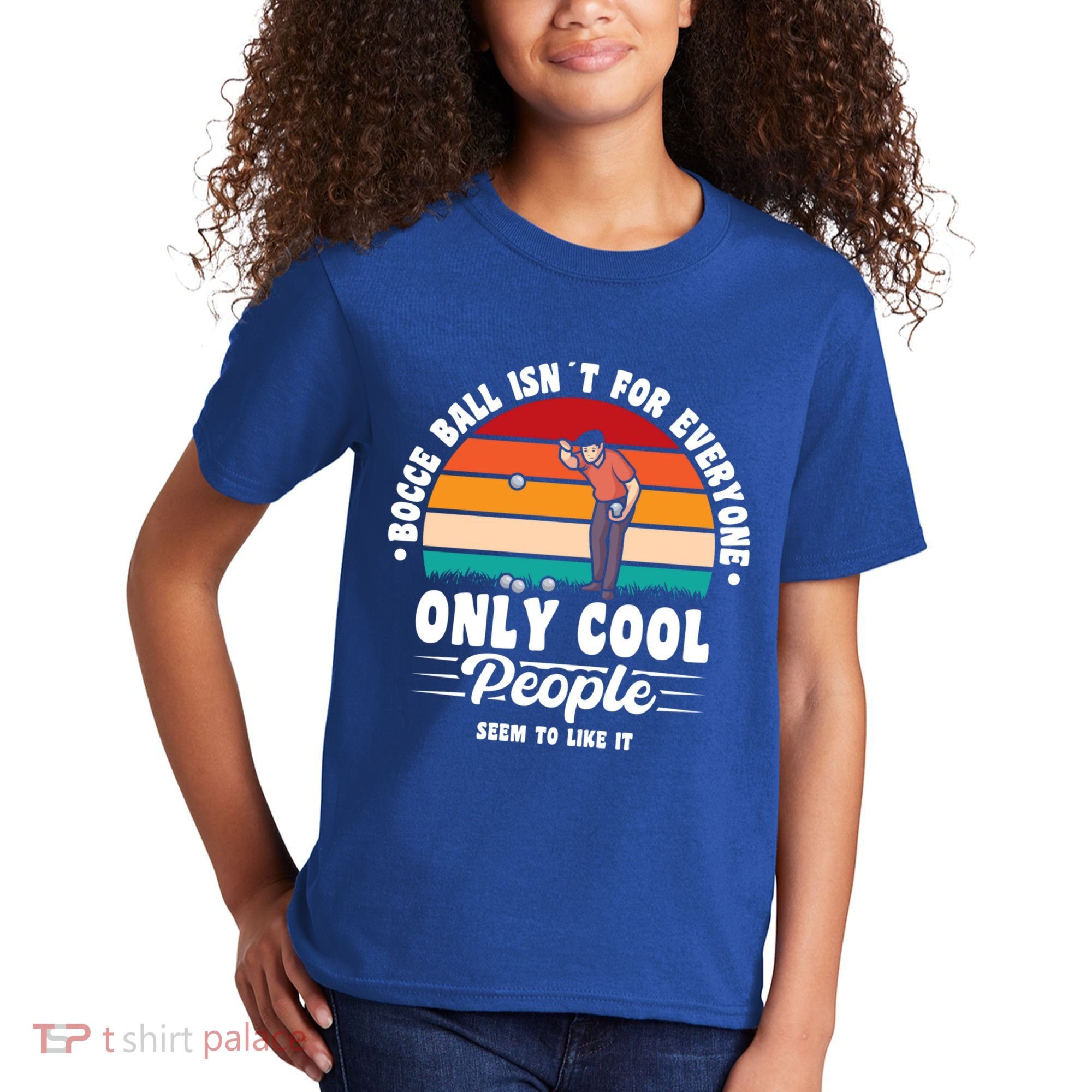 Bocce Ball Isnt For Everyone Bocce Ball Great Gift Kids T-Shirt