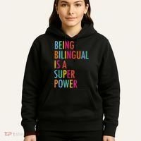Being Bilingual Is A Super Power Teacher Hoodie thumb 5