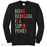 Being Bilingual Is A Super Power Teacher Sweatshirt thumb 0