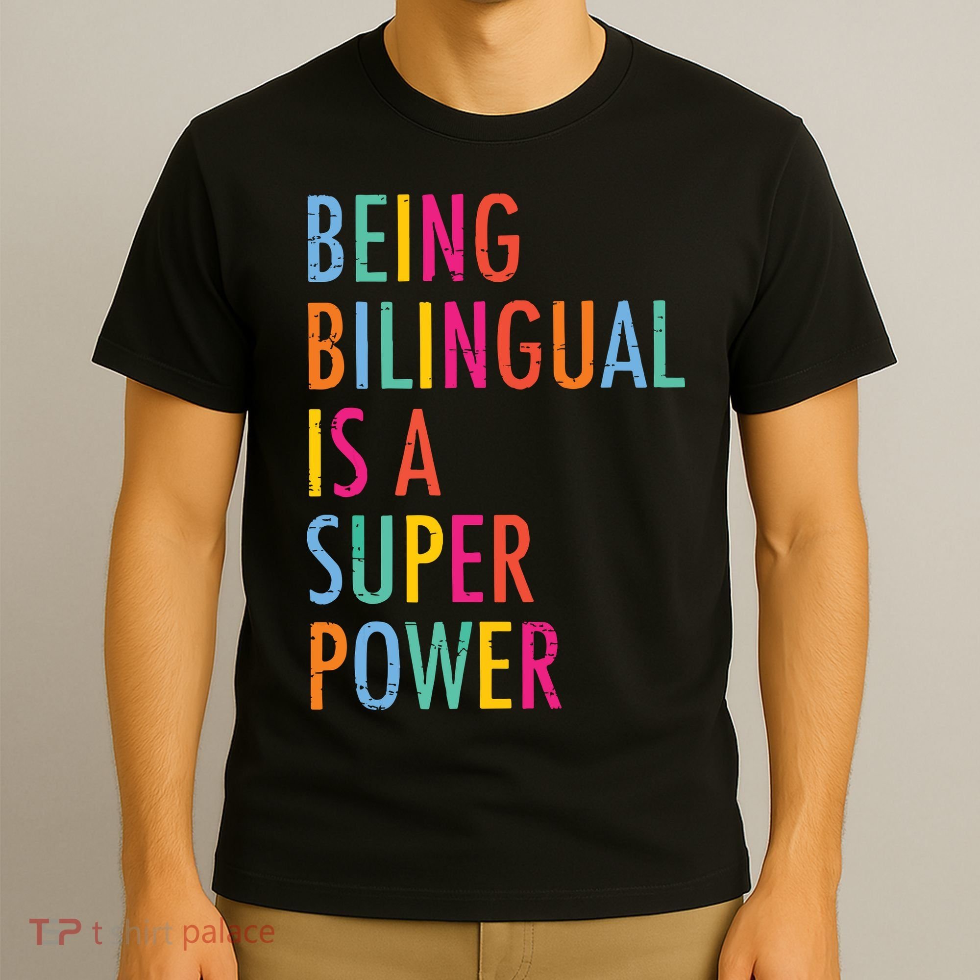 Being Bilingual Is A Super Power Teacher T-Shirt