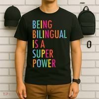 Being Bilingual Is A Super Power Teacher T-Shirt thumb 6