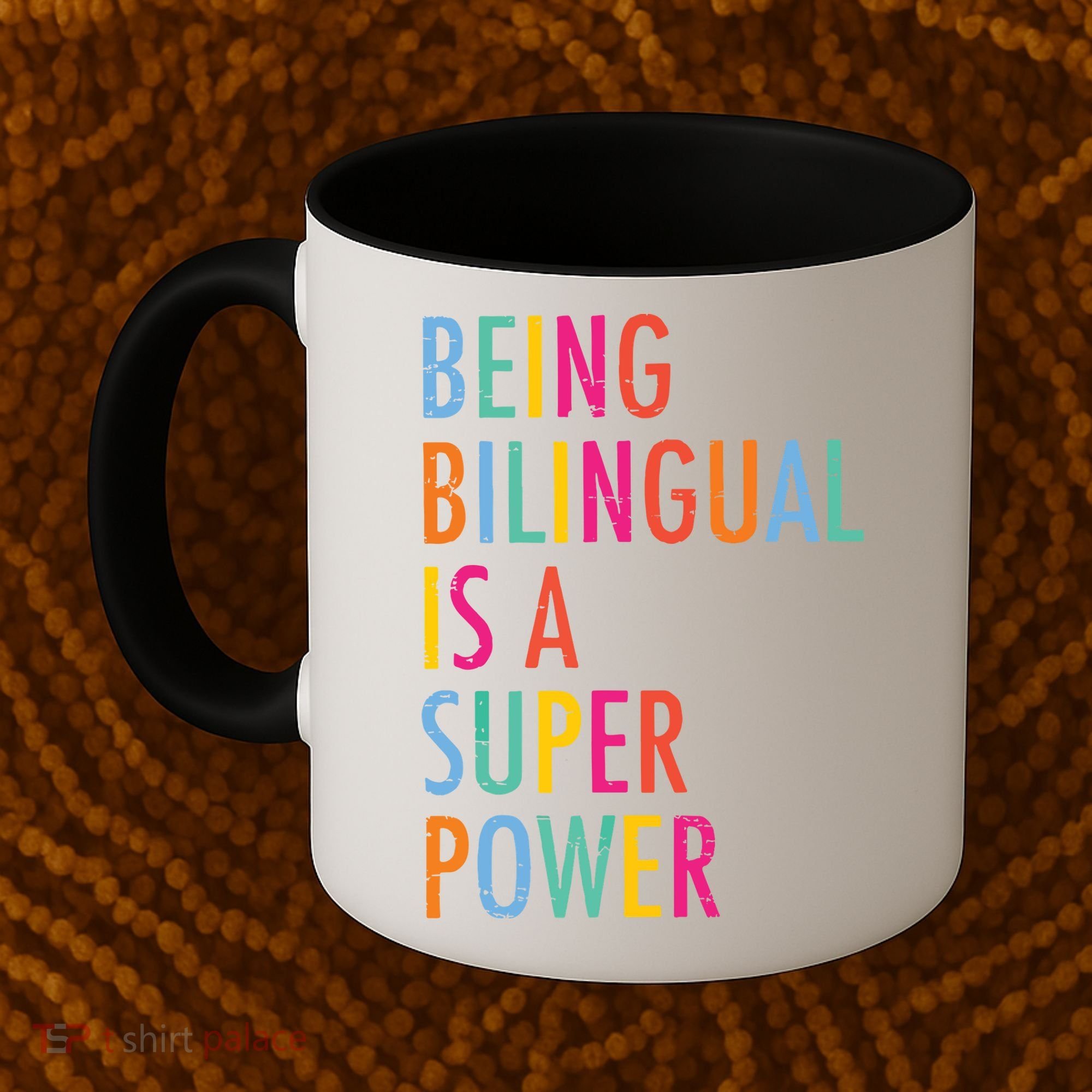 Being Bilingual Is A Super Power Teacher Coffee Mug