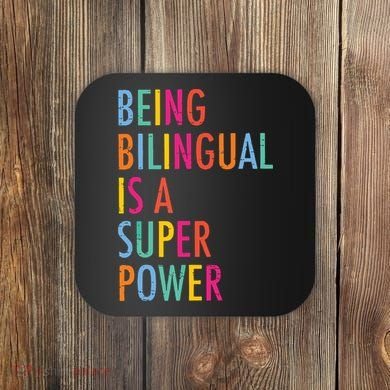 Being Bilingual Is A Super Power Teacher Coaster
