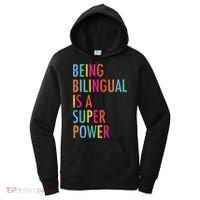Being Bilingual Is A Super Power Teacher Women's Hoodie thumb 0
