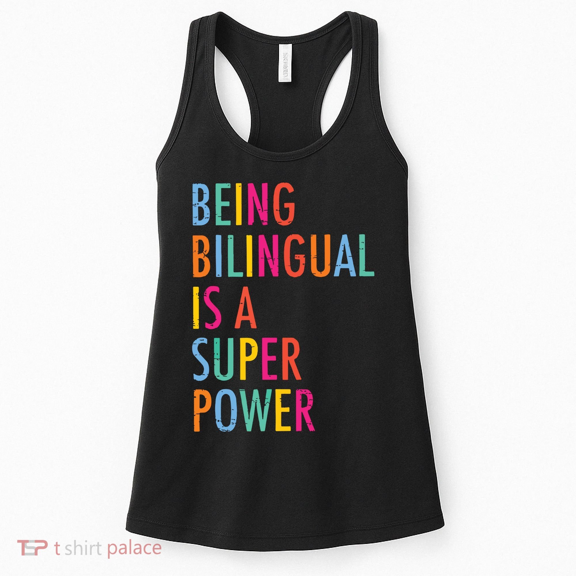 Being Bilingual Is A Super Power Teacher Women's Tank Top