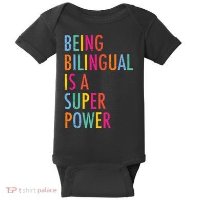 Being Bilingual Is A Super Power Teacher Baby Bodysuit