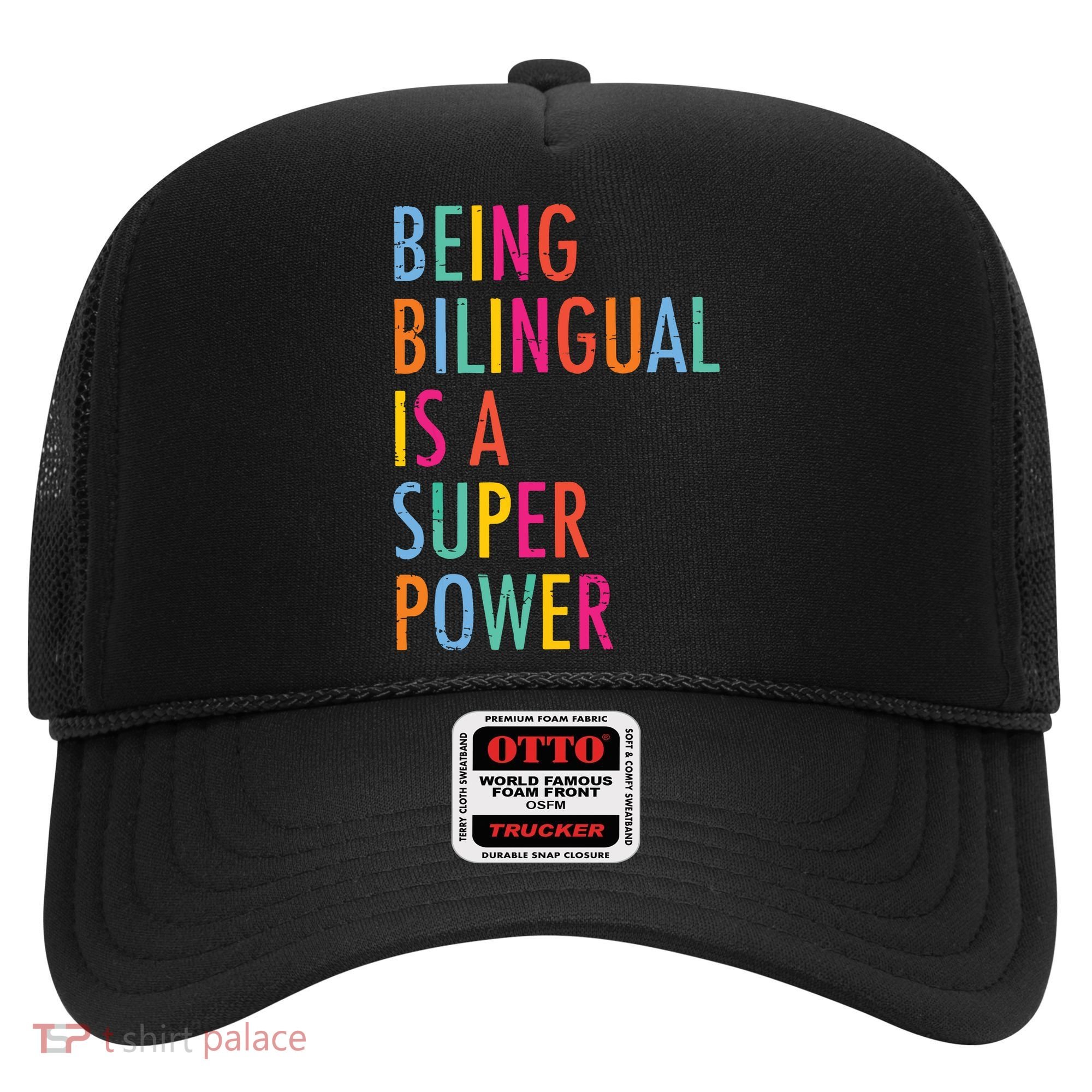 Being Bilingual Is A Super Power Teacher Hat