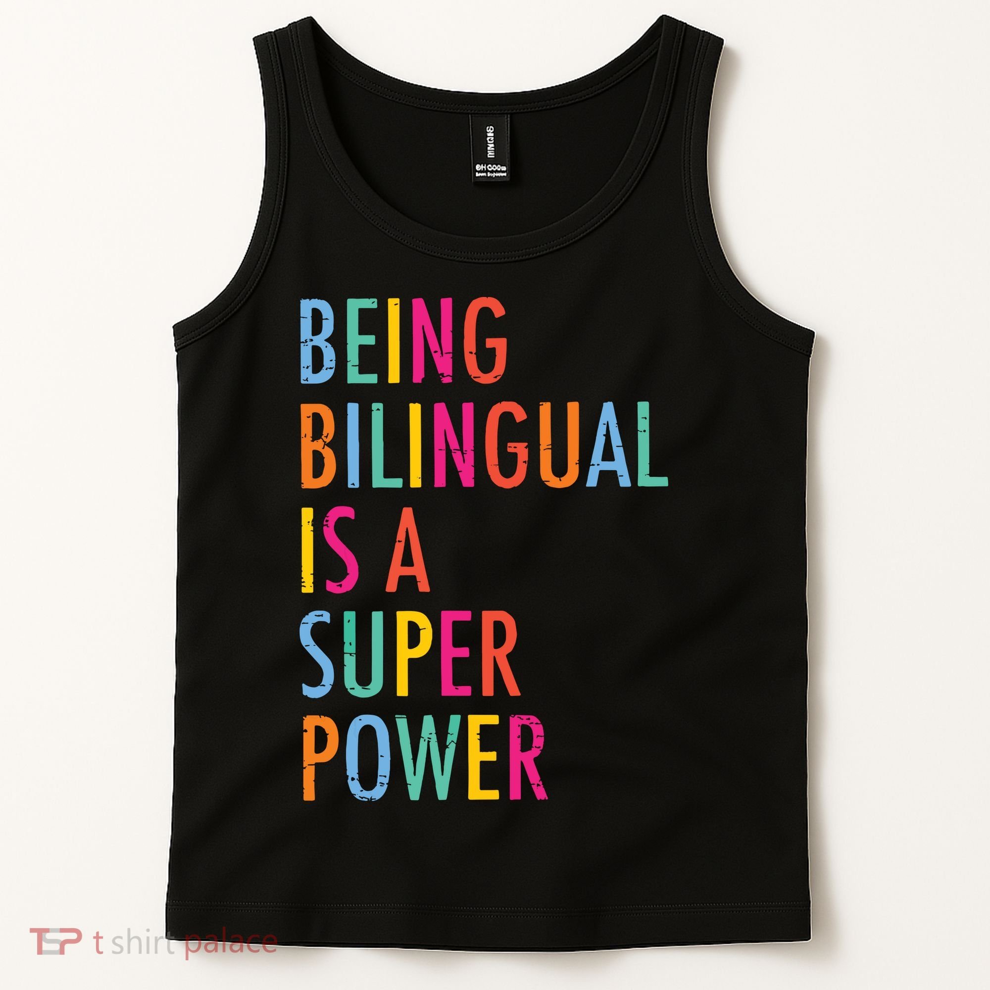 Being Bilingual Is A Super Power Teacher Tank Top