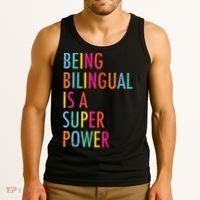 Being Bilingual Is A Super Power Teacher Tank Top thumb 3