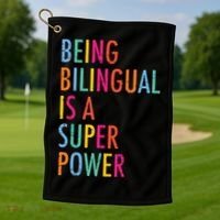 Being Bilingual Is A Super Power Teacher Golf Towel thumb 1