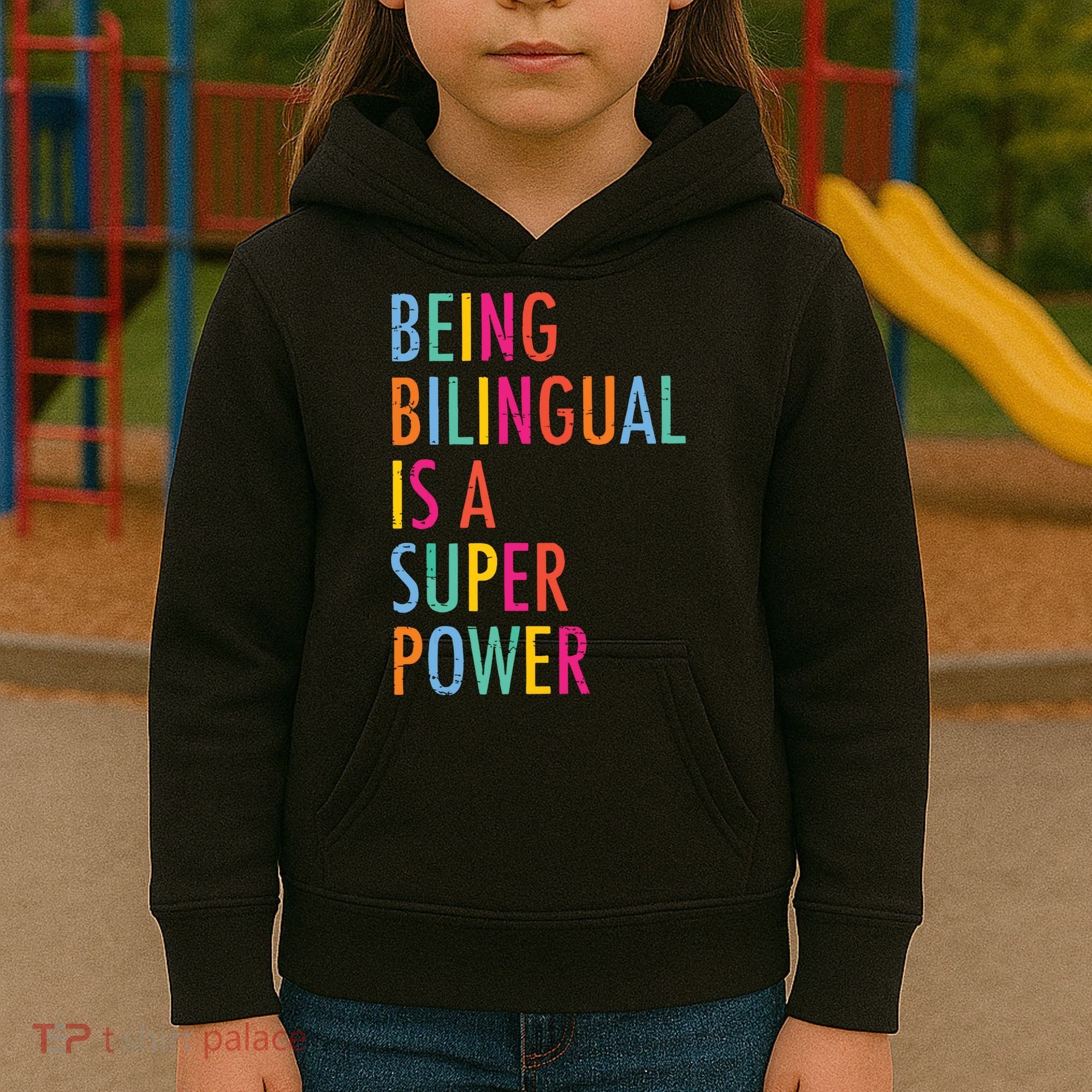 Being Bilingual Is A Super Power Teacher Kids Hoodie