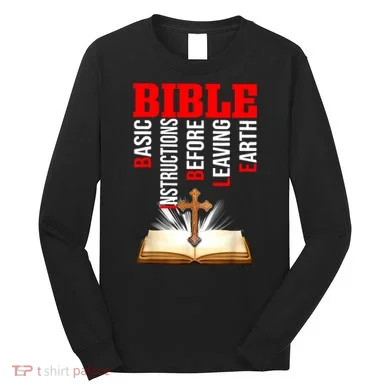 BIBLE Basic Instructions Before Leaving Earth Long Sleeve Shirt