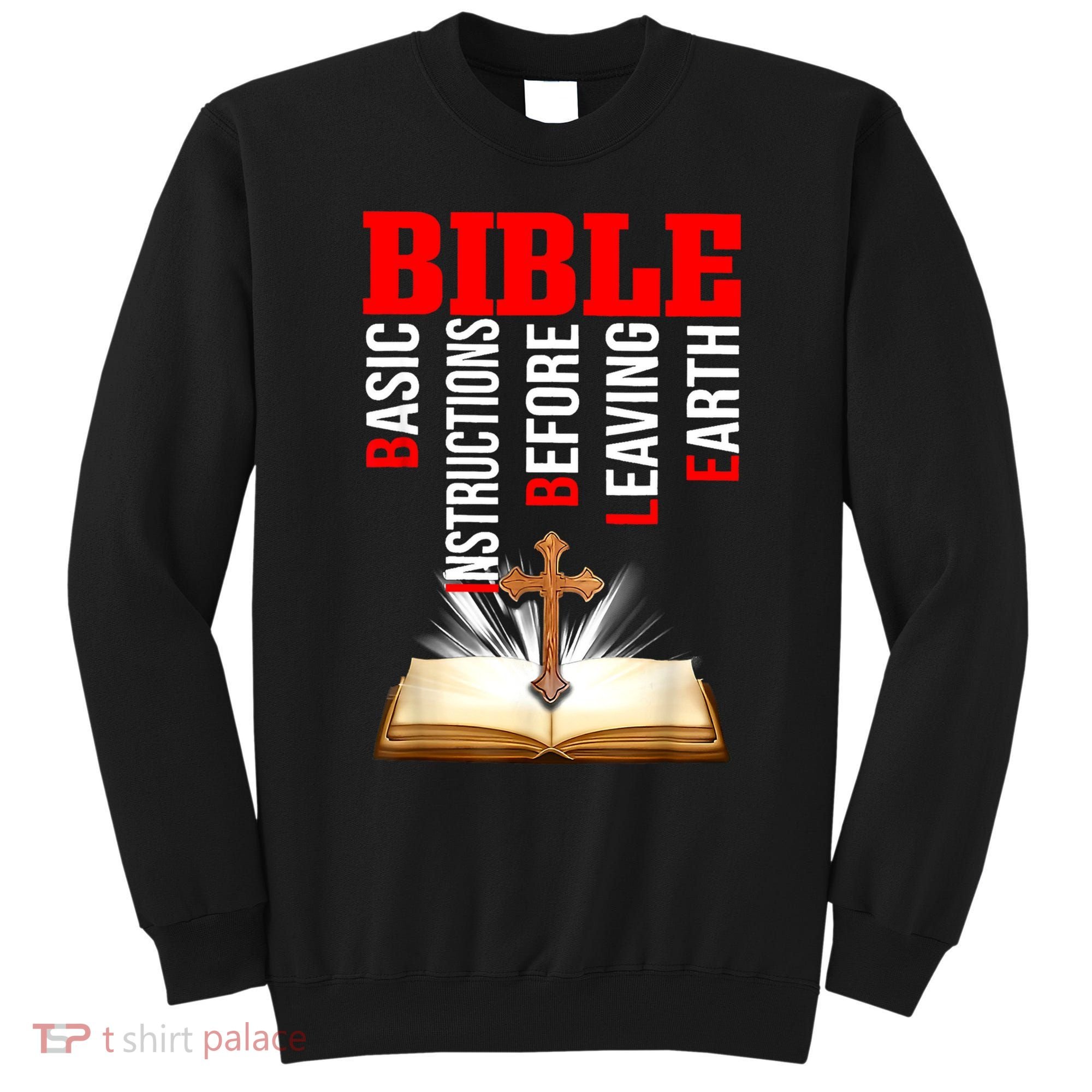BIBLE Basic Instructions Before Leaving Earth Sweatshirt