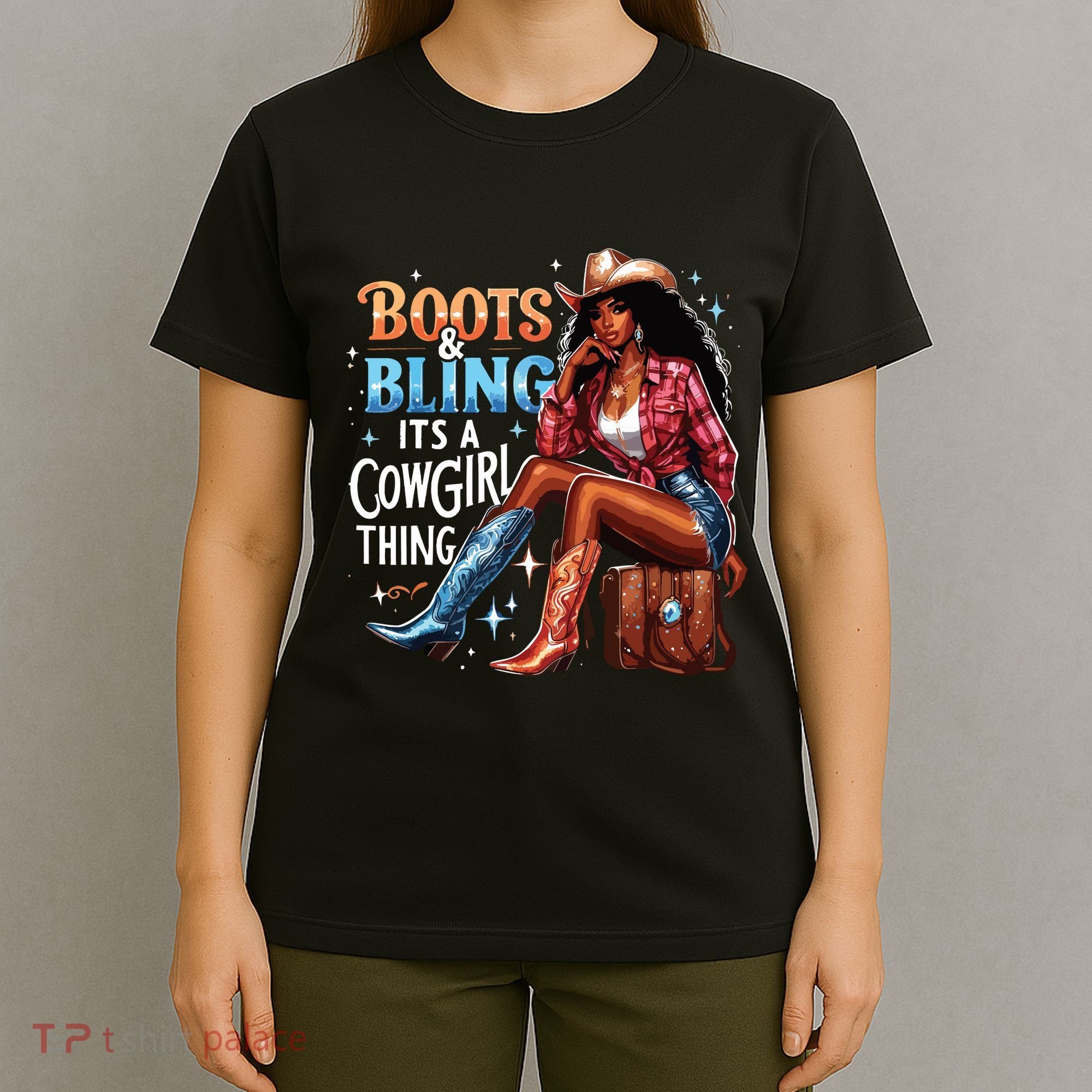 Boots Bling Its A Cowgirl Thing Melanin Rodeo Cowgirl T-Shirt
