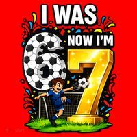 Birthday Boy I Was 6 Now I'm 7 Six Seven Soccer 6-7 Santa Hat thumb 1