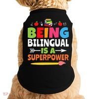 Being Bilingual Is A Superpower Back To School Doggie Tank thumb 0