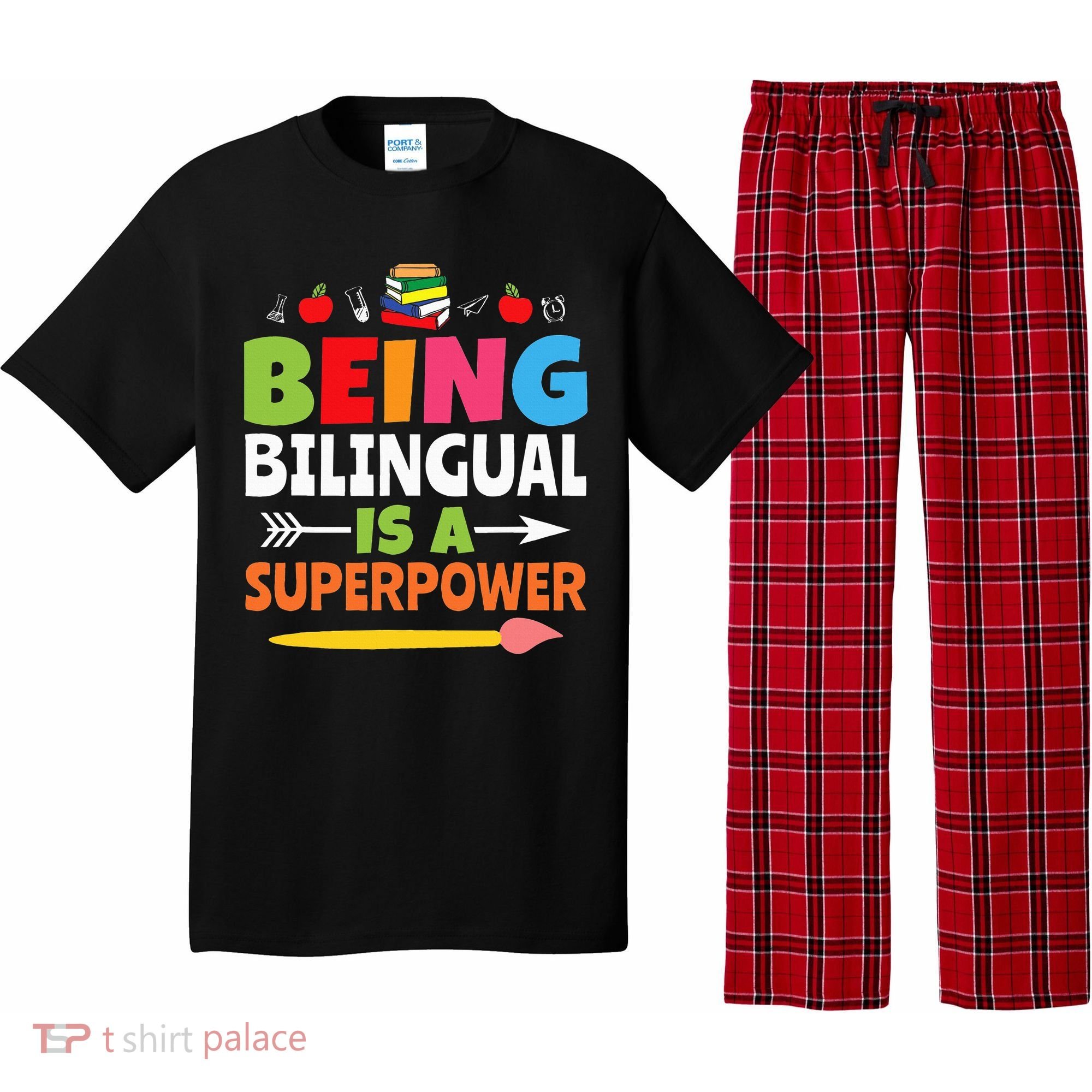 Being Bilingual Is A Superpower Back To School Pajama Set