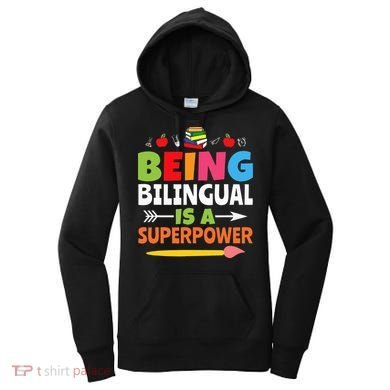 Being Bilingual Is A Superpower Back To School Women's Hoodie