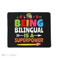 Being Bilingual Is A Superpower Back To School Mousepad thumb 0