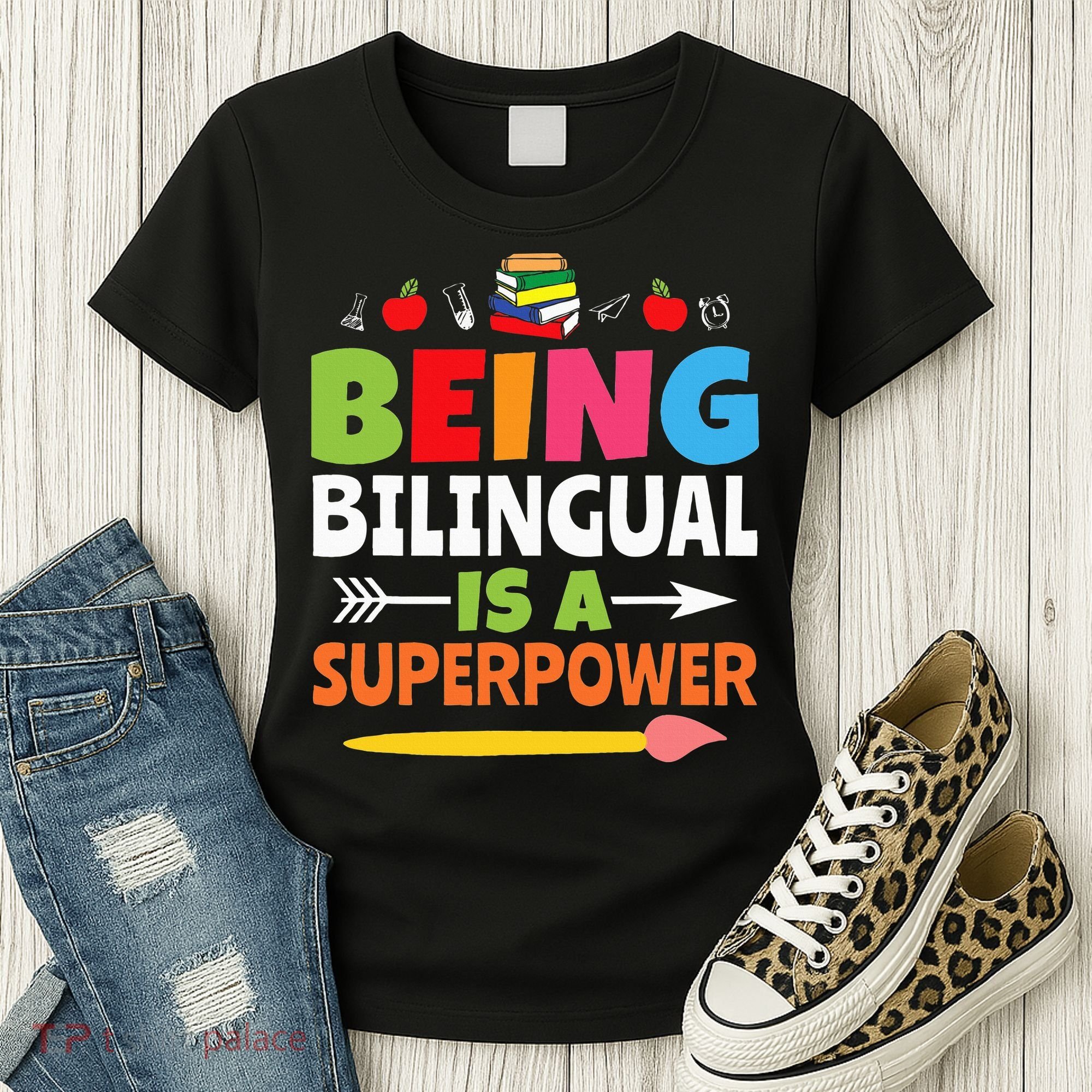 Being Bilingual Is A Superpower Back To School Women's T-Shirt