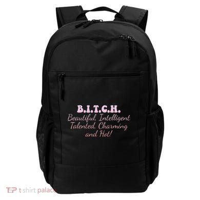 B.I.T.C.H. Beautiful Intelligent Talented Charming Design Backpack