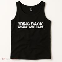 Bring Back Insane Asylums Tank Top thumb 2