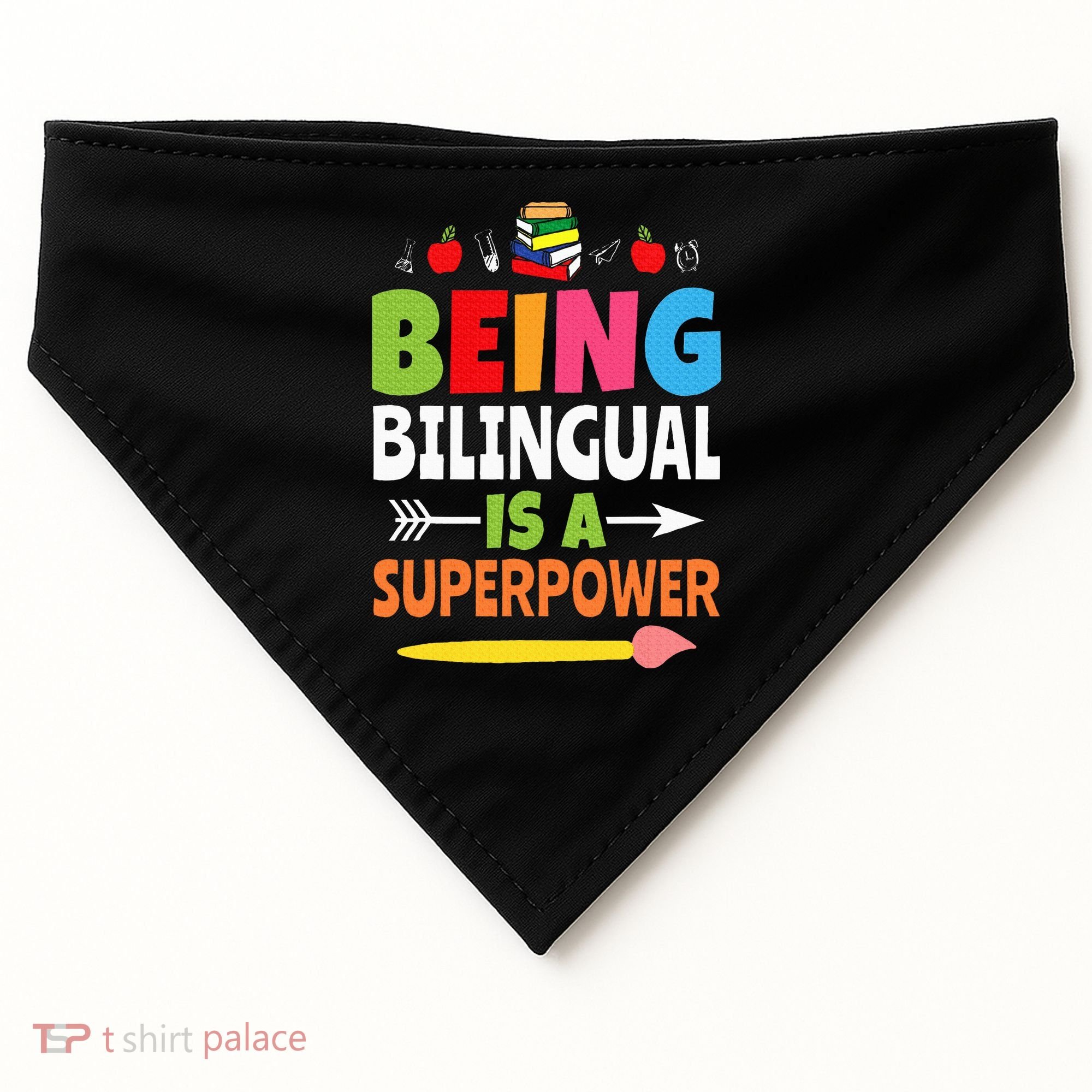 Being Bilingual Is A Superpower Back To School ESL Teacher USA-Made Doggie Bandana