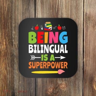 Being Bilingual Is A Superpower Back To School ESL Teacher Coaster
