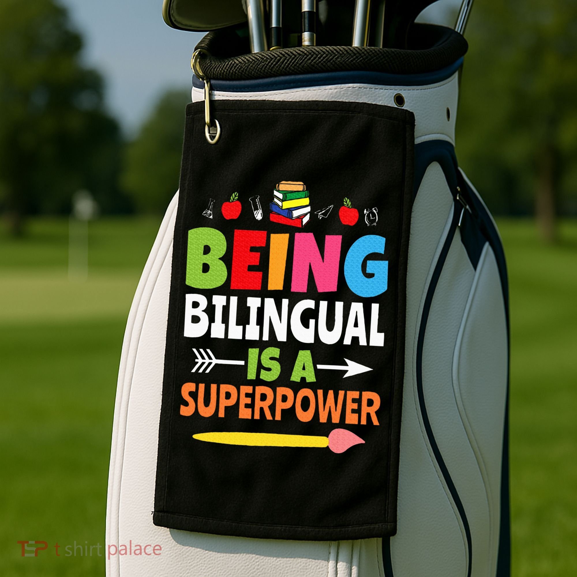 Being Bilingual Is A Superpower Back To School ESL Teacher Golf Towel