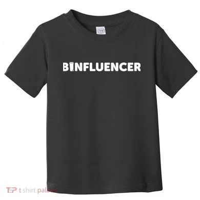 Binfluencer Toddler T-Shirt