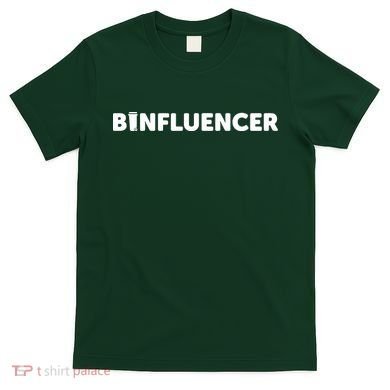 Binfluencer T-Shirt