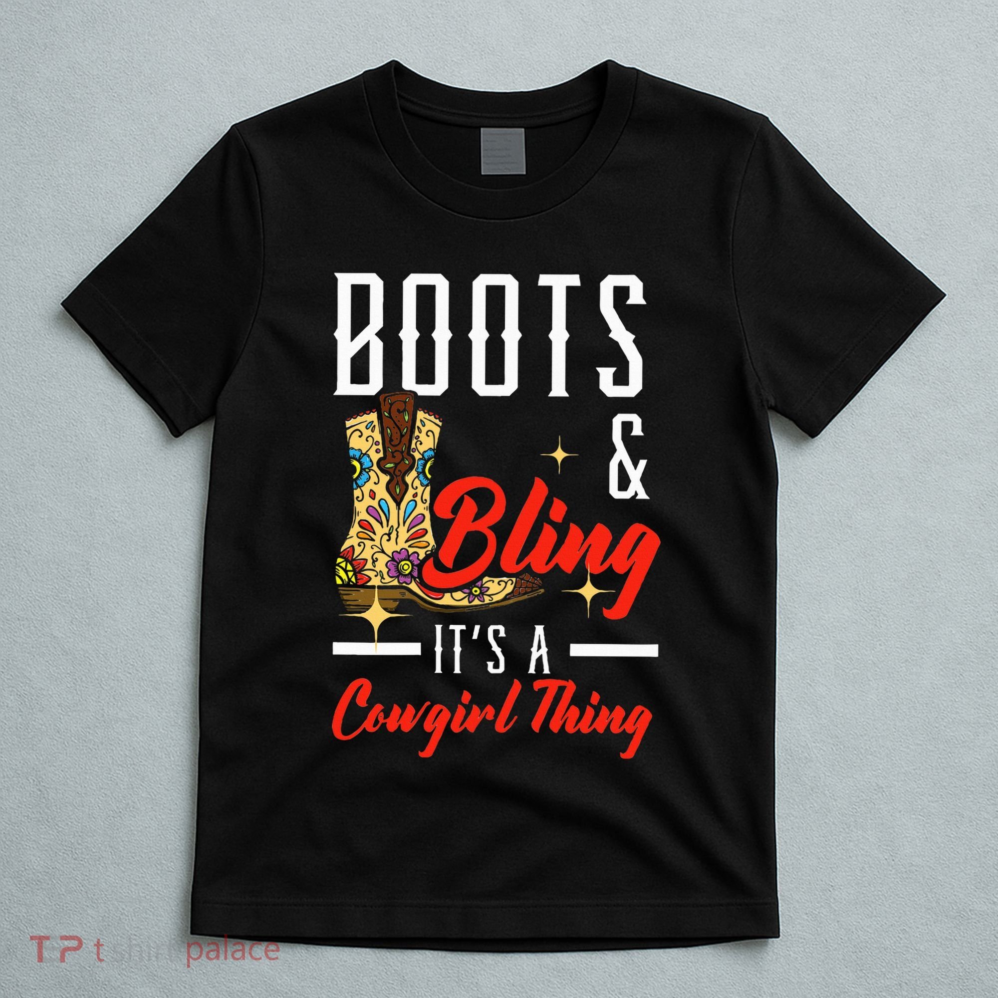 Boots & Bling ItS A Cowgirl Thing Rodeo Western Country T-Shirt