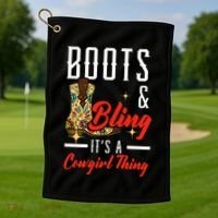 Boots & Bling ItS A Cowgirl Thing Rodeo Western Country Golf Towel thumb 1