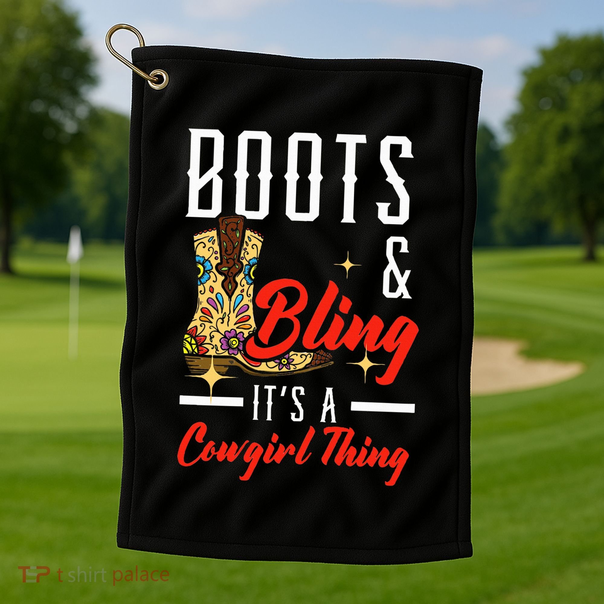 Boots & Bling ItS A Cowgirl Thing Rodeo Western Country Golf Towel