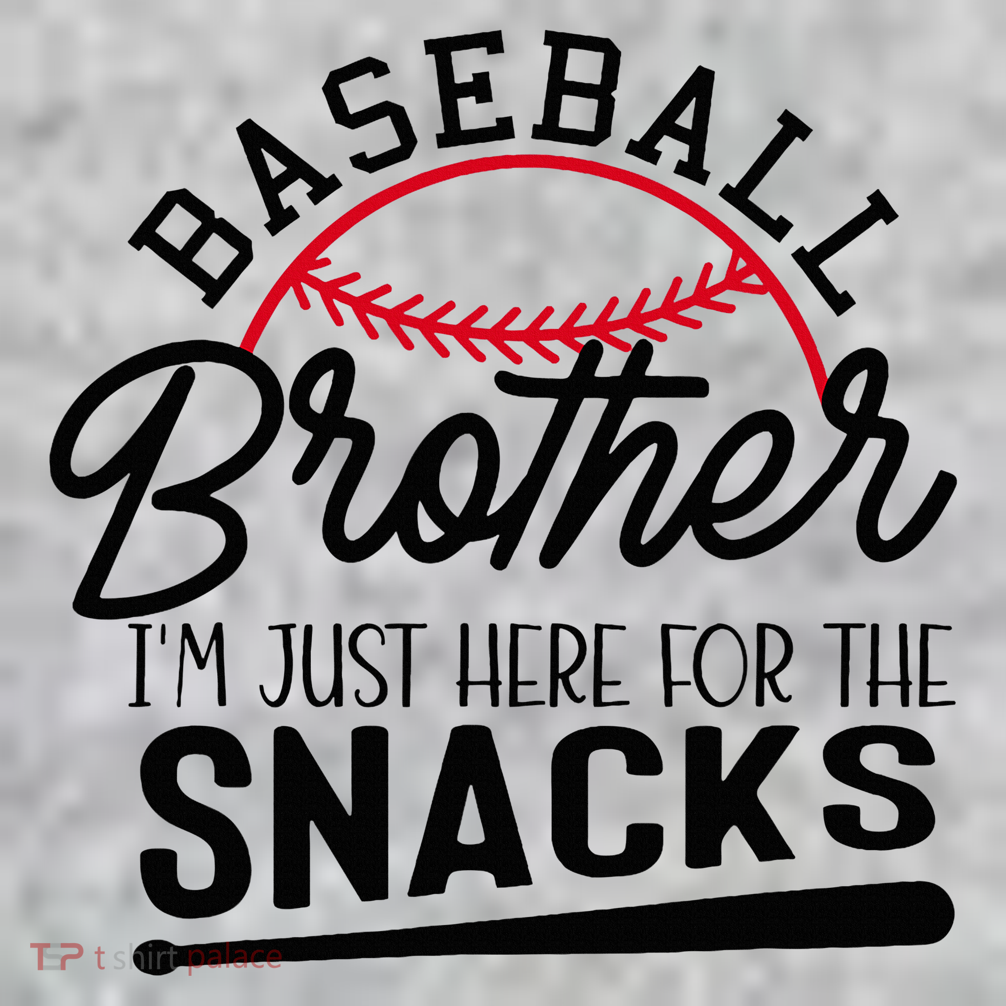 Baseball Brother IM Just Here For The Snacks Funny Baseball T-Shirt