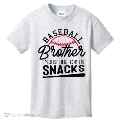 Baseball Brother IM Just Here For The Snacks Funny Baseball Kids T-Shirt