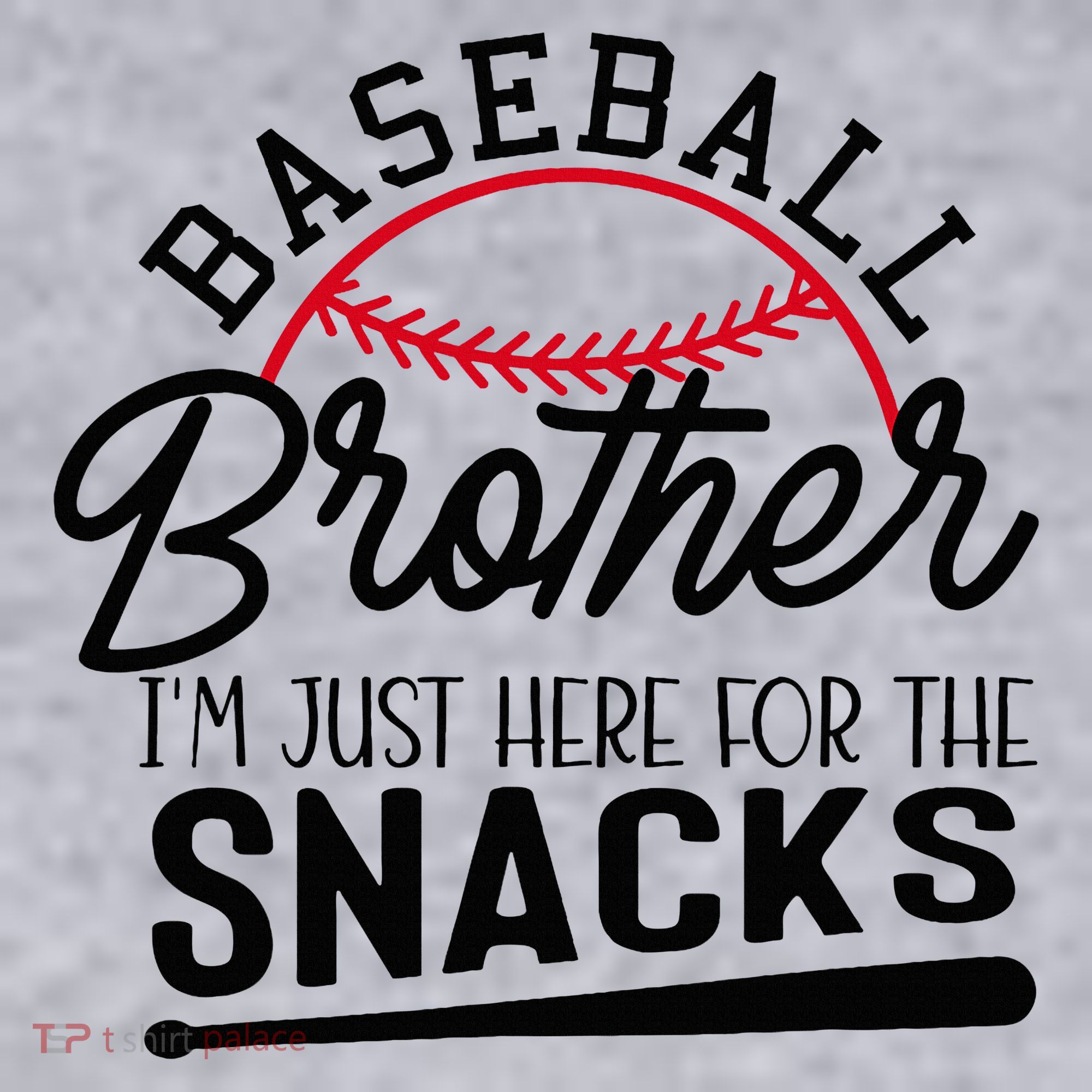 Baseball Brother IM Just Here For The Snacks Funny Baseball Women's Sweatshirt