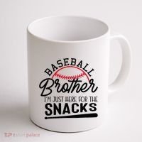 Baseball Brother IM Just Here For The Snacks Funny Baseball Coffee Mug thumb 1