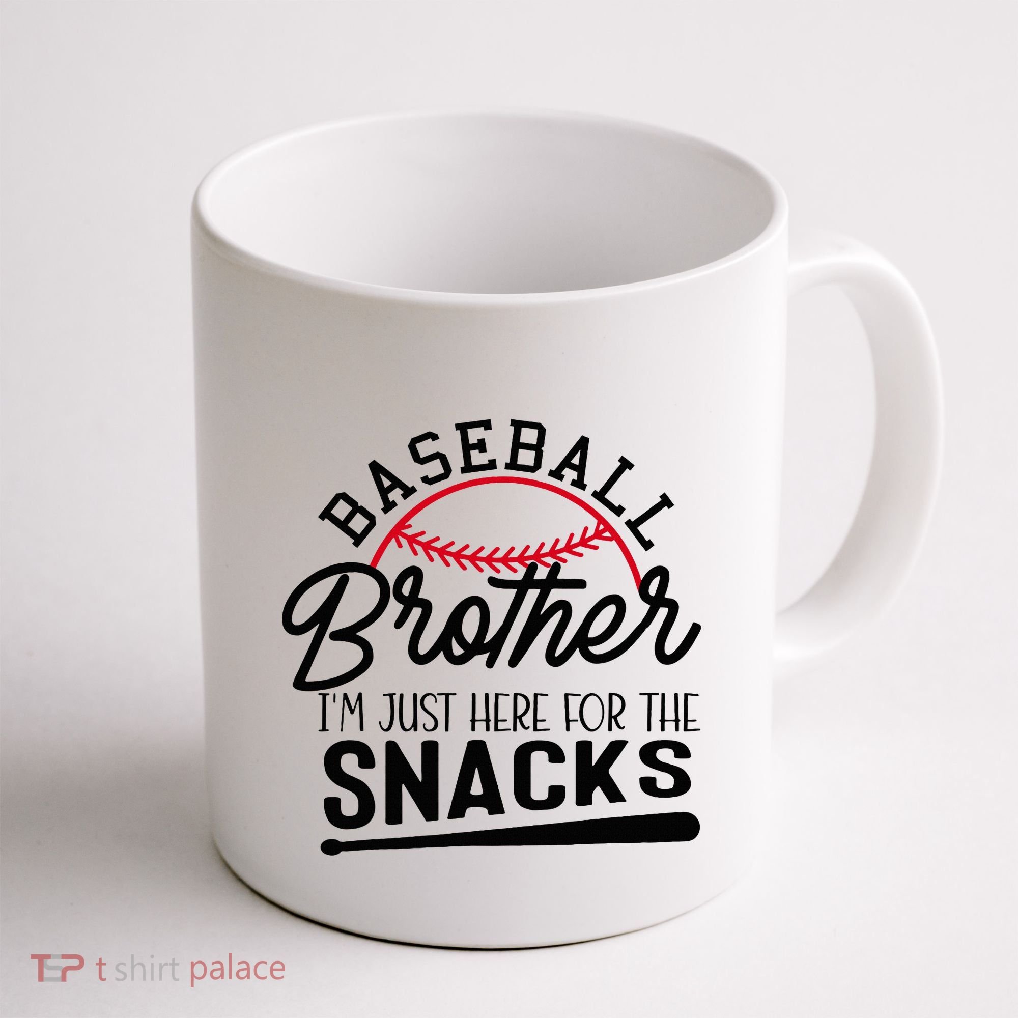 Baseball Brother IM Just Here For The Snacks Funny Baseball Coffee Mug