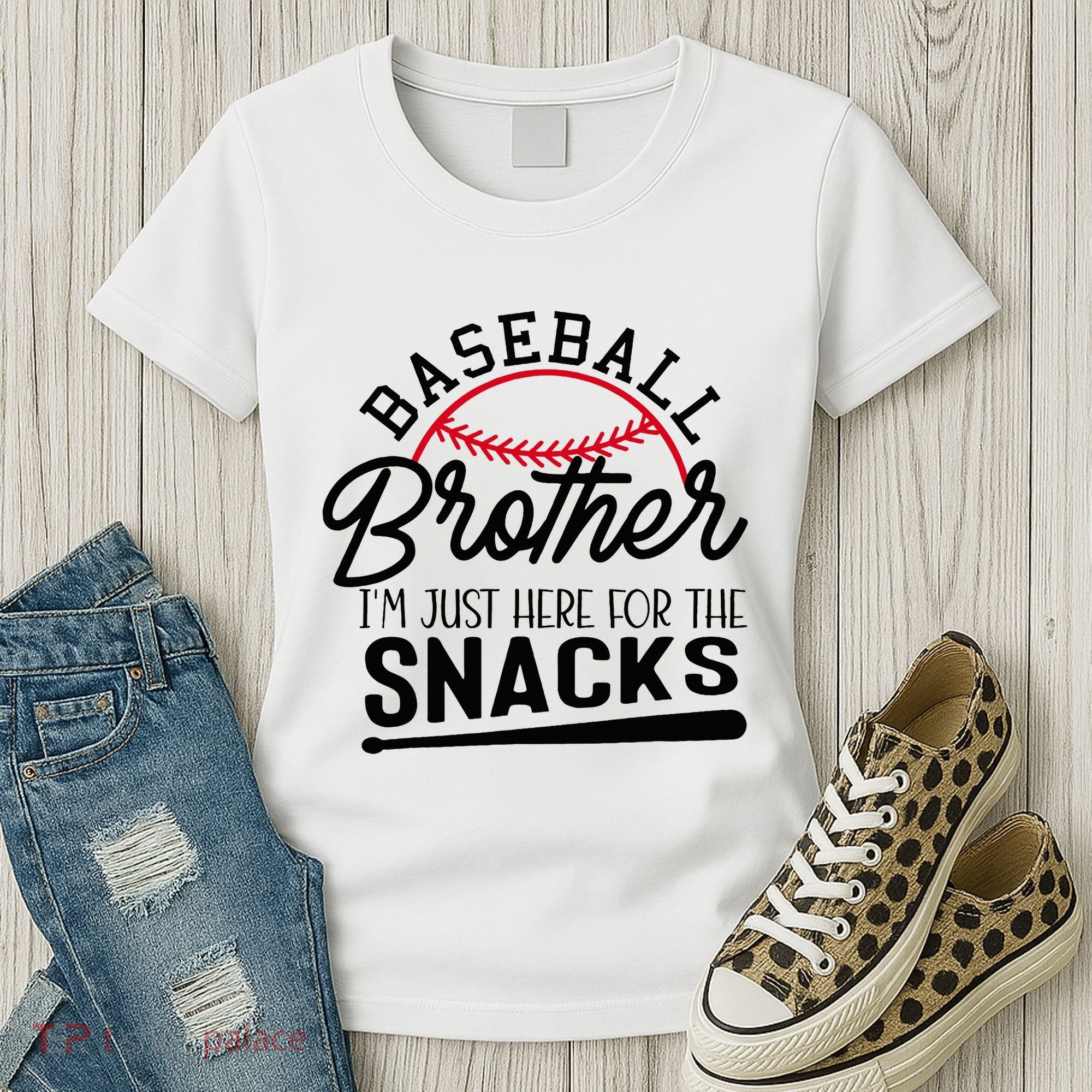 Baseball Brother IM Just Here For The Snacks Funny Baseball Women's T-Shirt