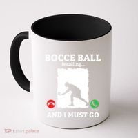 Bocce Ball Is Calling And I Must Go Bocce Boule Bocce Ball Meaningful Gift Coffee Mug thumb 0